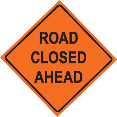 Dicke Safety RUNR48-200 Solid Vinyl Roll-Up Sign, 48" x 48" - "Road Closed Ahead"